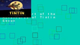 Trial The Art of the Adventures of Tintin Ebook