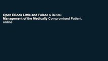 Open EBook Little and Falace s Dental Management of the Medically Compromised Patient, online