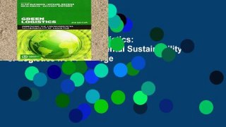 Access books Green Logistics: Improving the Environmental Sustainability of Logistics free of charge