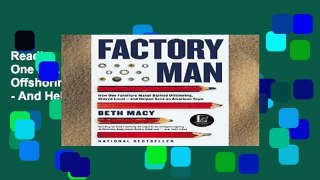 Reading Factory Man: How One Furniture Maker Battled Offshoring, Stayed Local - And Helped Save an