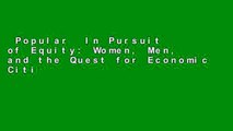 Popular  In Pursuit of Equity: Women, Men, and the Quest for Economic Citizenship in 20th-Century