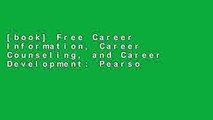 [book] Free Career Information, Career Counseling, and Career Development: PearsonNew