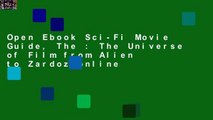 Open Ebook Sci-Fi Movie Guide, The : The Universe of Film from Alien to Zardoz online