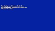 Readinging new Interview Math: Over 50 Problems and Solutions for Quant Case Interview Questions