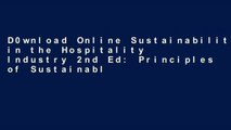 D0wnload Online Sustainability in the Hospitality Industry 2nd Ed: Principles of Sustainable