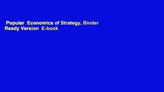 Popular  Economics of Strategy, Binder Ready Version  E-book