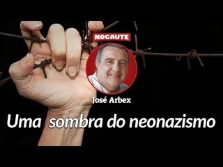 O ESPECTRO DE HITLER RONDA O BRASIL