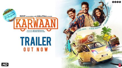 Karwaan Movie | HD Trailer | Irrfan Khan | DulQuer Salmaan | Mithila Palkar | 3rd Aug 2018