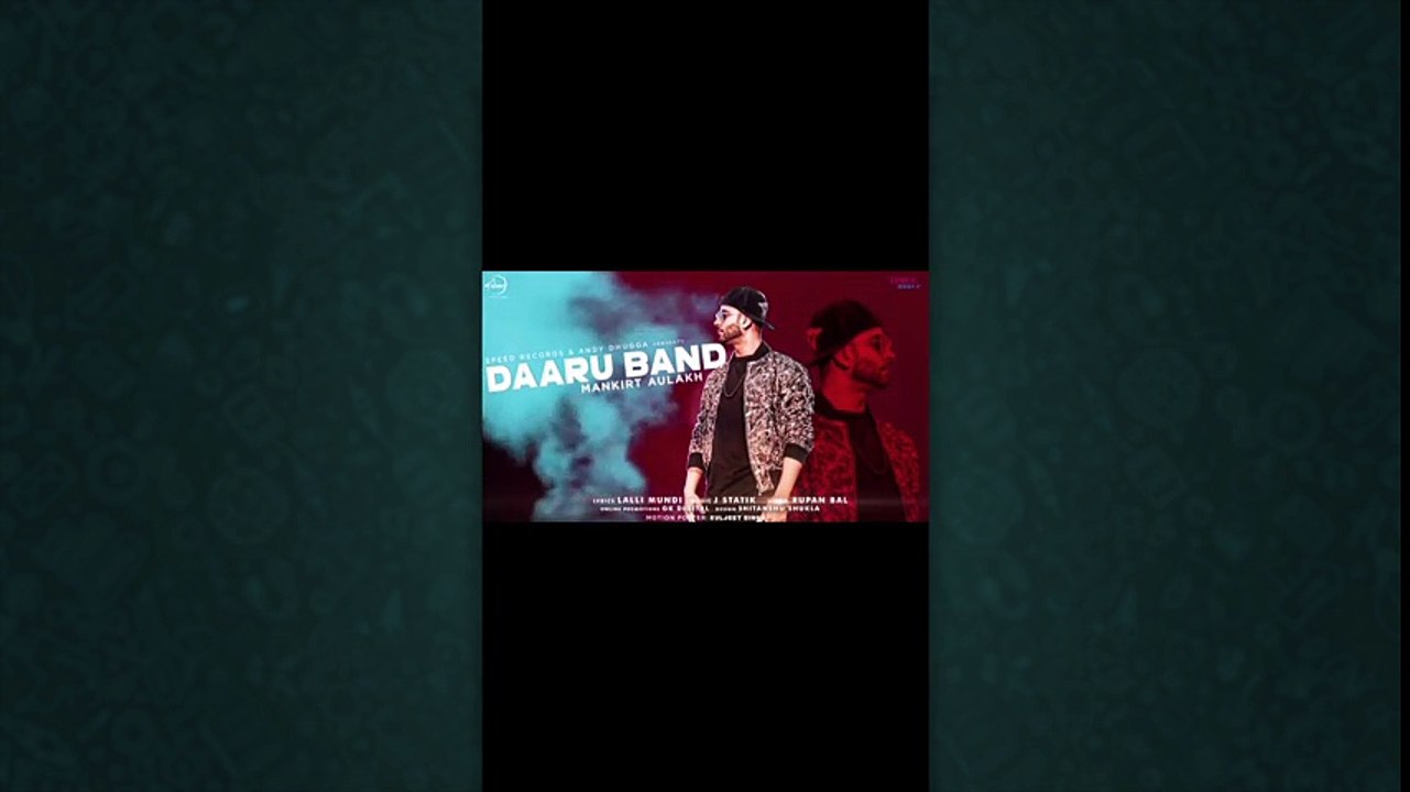 Phone Text Story _ Daaru Band _ Mankirt Aulakh _ Lalli Mundi _ Releasing on on 24th May 2018