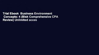 Trial Ebook  Business Environment   Concepts: 4 (Bisk Comprehensive CPA Review) Unlimited acces