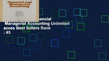 Popular Book  Financial   Managerial Accounting Unlimited acces Best Sellers Rank : #5