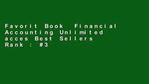 Favorit Book  Financial Accounting Unlimited acces Best Sellers Rank : #3