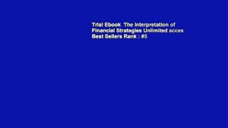 Trial Ebook  The Interpretation of Financial Strategies Unlimited acces Best Sellers Rank : #5