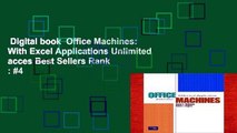 Digital book  Office Machines: With Excel Applications Unlimited acces Best Sellers Rank : #4