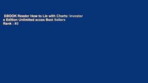 EBOOK Reader How to Lie with Charts: Investor s Edition Unlimited acces Best Sellers Rank : #3