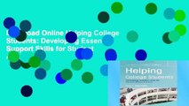 D0wnload Online Helping College Students: Developing Essential Support Skills for Student Affairs