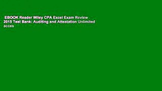 EBOOK Reader Wiley CPA Excel Exam Review 2015 Test Bank: Auditing and Attestation Unlimited acces