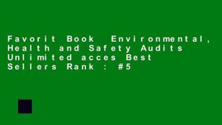 Favorit Book  Environmental, Health and Safety Audits Unlimited acces Best Sellers Rank : #5