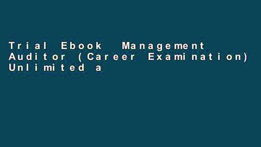 Trial Ebook  Management Auditor (Career Examination) Unlimited acces Best Sellers Rank : #5