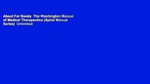 About For Books  The Washington Manual of Medical Therapeutics (Spiral Manual Series)  Unlimited