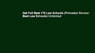 Get Full Best 170 Law Schools (Princeton Review: Best Law Schools) Unlimited