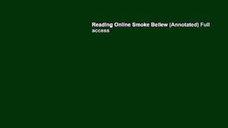 Reading Online Smoke Bellew (Annotated) Full access