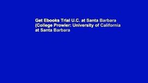 Get Ebooks Trial U.C. at Santa Barbara (College Prowler: University of California at Santa Barbara