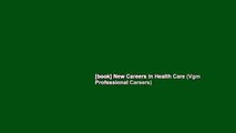 [book] New Careers in Health Care (Vgm Professional Careers)