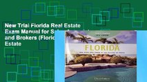 New Trial Florida Real Estate Exam Manual for Sales Associates and Brokers (Florida Real Estate