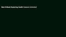 New E-Book Exploring Health Careers Unlimited