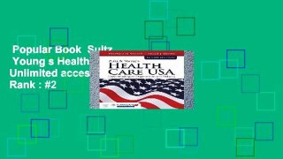 Popular Book  Sultz   Young s Health Care USA Unlimited acces Best Sellers Rank : #2