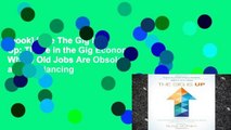 [book] Free The Gig Is Up: Thrive in the Gig Economy, Where Old Jobs Are Obsolete and Freelancing