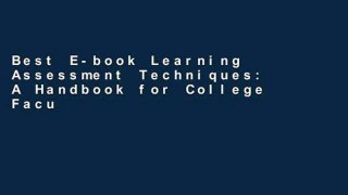 Best E-book Learning Assessment Techniques: A Handbook for College Faculty For Ipad