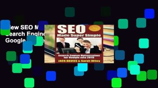 View SEO Made Super Simple: Search Engine Optimization for Google online