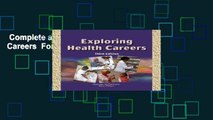 Complete acces  Exploring Health Careers  For Full