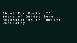 About For Books  20 Years of Guided Bone Regeneration in Implant Dentistry  Best Sellers Rank : #1