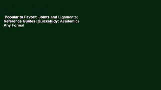 Popular to Favorit  Joints and Ligaments: Reference Guides (Quickstudy: Academic)  Any Format