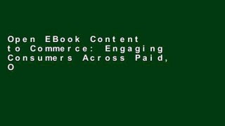 Open EBook Content to Commerce: Engaging Consumers Across Paid, Owned and Earned Channels online