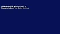 [book] New Social Media Success: 30 Strategies to Boost Your Online Business