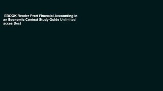 EBOOK Reader Pratt Financial Accounting in an Economic Context Study Guide Unlimited acces Best