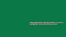 View Socialnomics: How Social Media Transforms the Way We Live and Do Business online