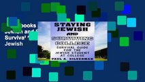 viewEbooks & AudioEbooks Staying Jewish and Surviving College: Survival Guide for the Jewish