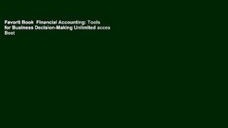Favorit Book  Financial Accounting: Tools for Business Decision-Making Unlimited acces Best