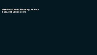 View Social Media Marketing: An Hour a Day, 2nd Edition online