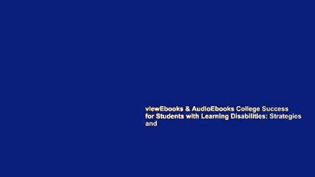 viewEbooks & AudioEbooks College Success for Students with Learning Disabilities: Strategies and