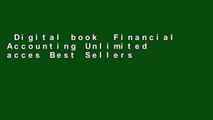 Digital book  Financial Accounting Unlimited acces Best Sellers Rank : #5