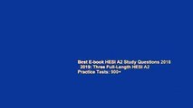 Best E-book HESI A2 Study Questions 2018   2019: Three Full-Length HESI A2 Practice Tests: 900 
