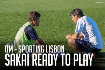 OM - Sporting Lisbon | Sakai ready to play