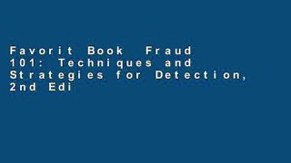 Favorit Book  Fraud 101: Techniques and Strategies for Detection, 2nd Edition Unlimited acces Best