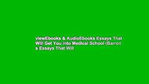 viewEbooks & AudioEbooks Essays That Will Get You into Medical School (Barron s Essays That Will
